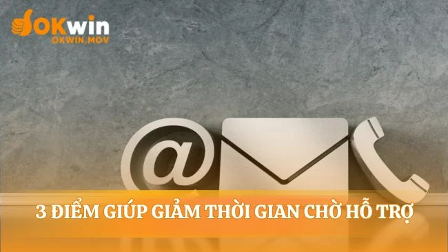 Ba bước chuẩn bị để tăng tốc quá trình hỗ trợ