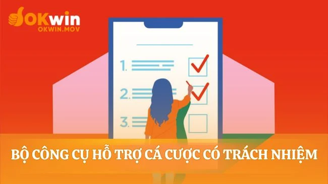 Các tính năng chủ động cho cá cược có trách nhiệm OKWIN