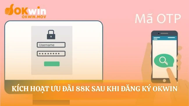 Món quà khởi đầu sau khi đăng ký OKWIN hoàn tất