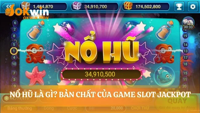 Hiểu đúng nổ hũ là gì bắt đầu từ đây
