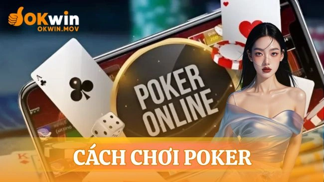Cách chơi poker